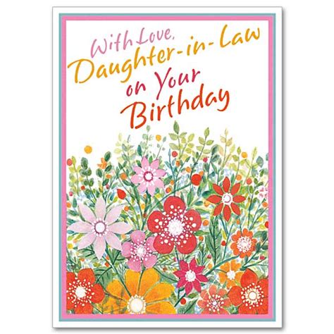 You continue to amaze us with your wit, kindness, energy, patience, and strength. With Love Daughter-in-Law on Your Birthday: Daughter in Law Birthday Card