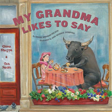 My Grandma Likes To Say Sleeping Bear Press