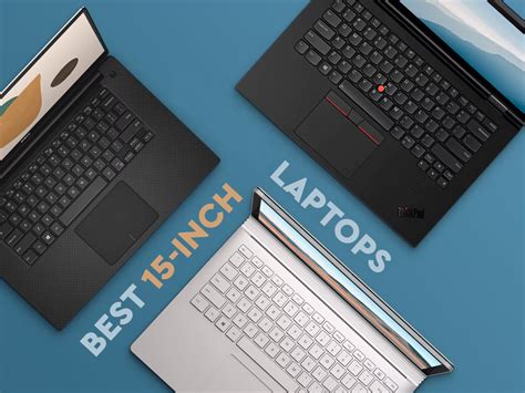Best 15 Inch Laptops In 2024