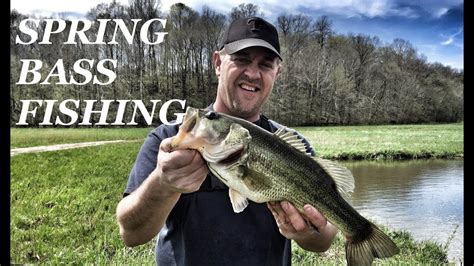 Big Spring Bass Pond Bass Fishing Youtube