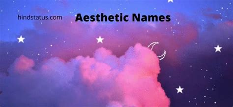 500 Best Aesthetic Names That Are Beautiful Aesthetic Names Name