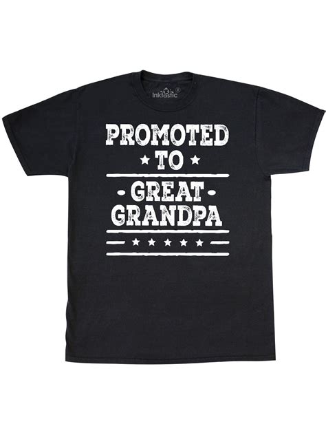 Inktastic Promoted To Great Grandpa T T Shirt