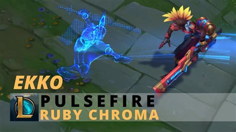 Pulsefire Ekko Ruby Chroma League Of Legends Youtube