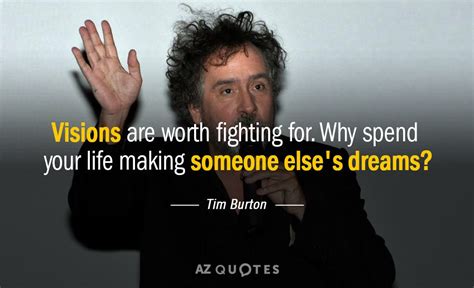Top 25 Quotes By Tim Burton Of 131 A Z Quotes