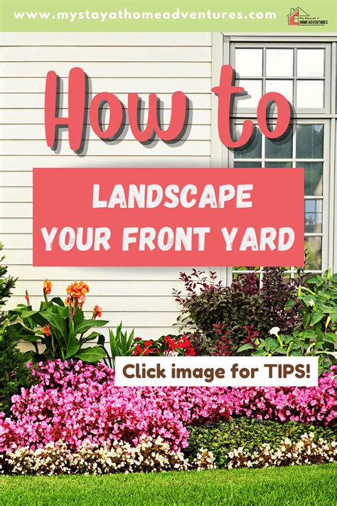 7 Tips To Help You Landscape Your Front Yard This Season In 2023