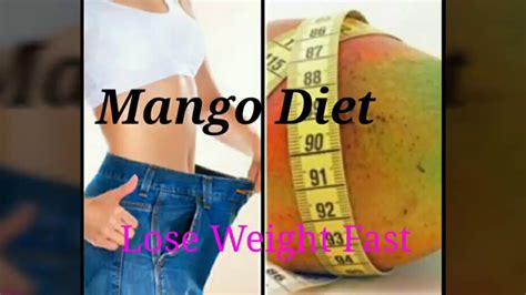 How To Lose Weight Fast Mango Diet To Lose Weightupto 1kg In One Day No Exercise Youtube