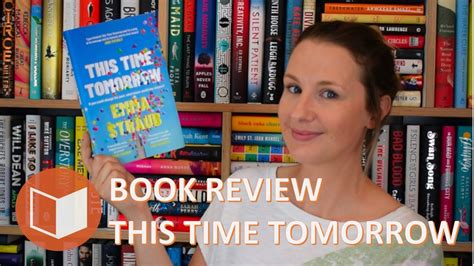 This Time Tomorrow By Emma Straub Book Review Youtube