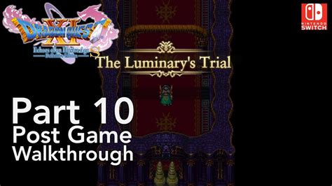 Post Game Walkthrough Part 10 Dragon Quest Xi S Nintendo Switch 2d Mode No Commentary Youtube