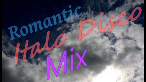 Romantic Italo Disco Mix Non Stop Youtube