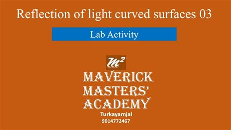 Reflection Of Light At Curved Surfaces Lab Activity Youtube