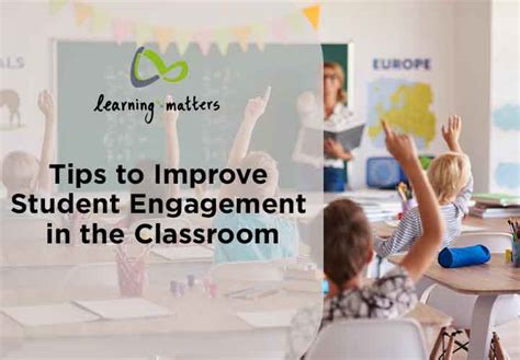 Tips To Improve Student Engagement In The Classroom
