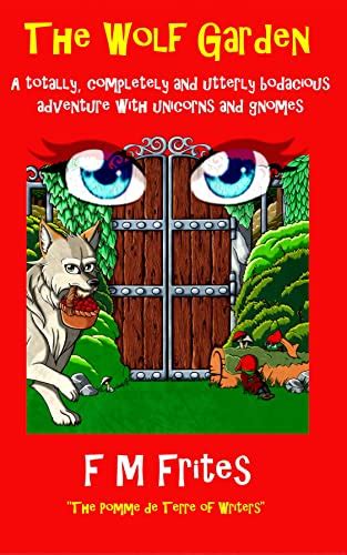Amazon The Wolf Garden A Totally Completely And Utterly Bodacious