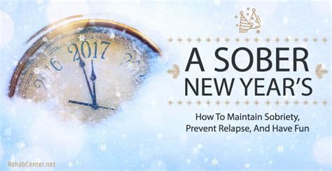 A Sober New Years How To Maintain Sobriety Prevent Relapse And Have Fun