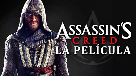Assassin S Creed La Pel Cula Historia Resumida Youtube