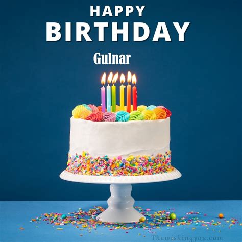 100 Hd Happy Birthday Gulnar Cake Images And Shayari