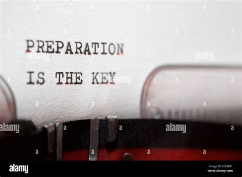 Preparation Is The Key To Success Hi Res Stock Photography And Images