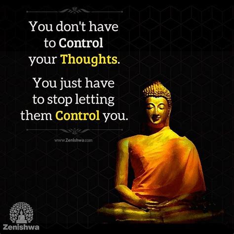 You Dont Have To Control Your Thoughts Thoughts Quotes Thoughts Quotes