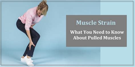 Muscle Strain What You Need To Know About Pulled Muscles