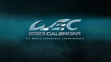 Fia World Endurance Championship Calendar Unveiled Youtube