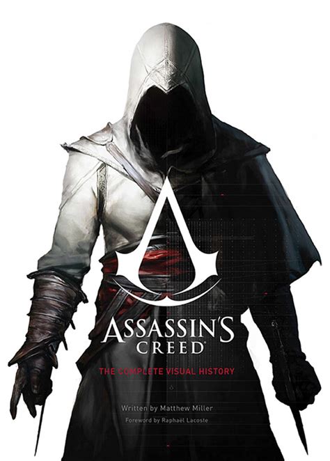 Assassins Creed The Complete Visual History Book By Matthew Miller