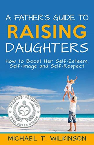 Book Review Of A Fathers Guide To Raising Daughters Readers