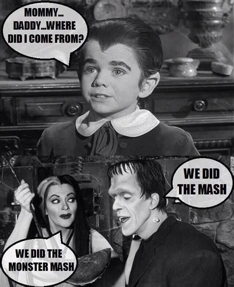 We Did The Munster Mash Monster Mash Halloween Memes Funny Pictures