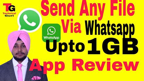 How To Send Large File Upto 1gb On Whatsapp App Review Technical