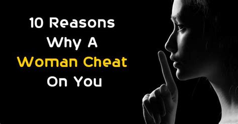 10 reasons a woman might cheat love quotes