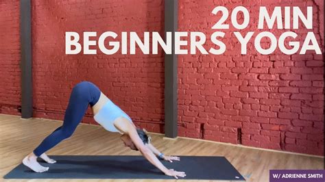 20 Minute Beginners Yoga With Adrienne Smith Youtube
