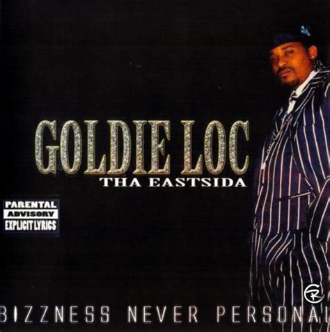 Goldie Loc Bizzness Never Personal 2004 Cdr Discogs