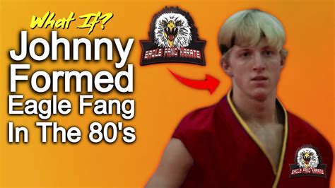 What If Johnny Formed Eagle Fang In The 80s Karate Kid Youtube