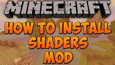 Minecraft How To Install Shaders Mod Youtube