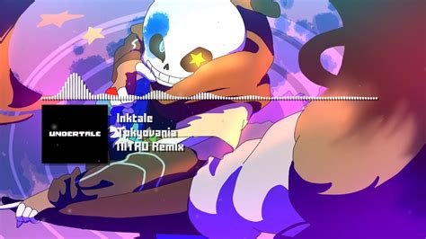 We did not find results for: Inktale Undertale AU - "Tokyovania" NITRO Remix [Ink ...