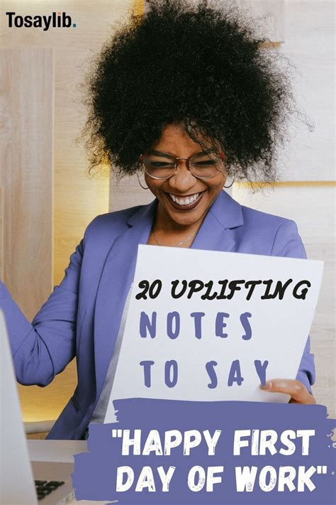 20 Uplifting Notes To Say Happy First Day Of Work First Day Of Work