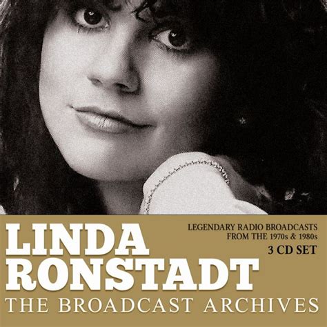 Ronstadt Linda The Broadcast Archives 1973 84 3 Cd Musik