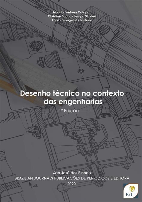 Desenho Técnico No Contexto Das Engenharias By Márcio Fontana Catapan