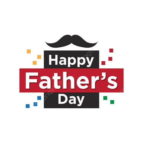 Gambar Happy Fathers Day Png Latar Belakang Reka Bentuk Png Teks Hari