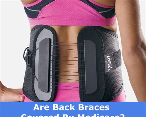 How To Get Your Back Brace Covered By Insurance Csa Medical Supply Blog