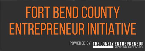 Fort Bend County Entrepreneur Initiative