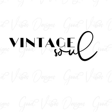 Vintage Soul Svg And Png Download Vintage Svg Old Soul Etsy