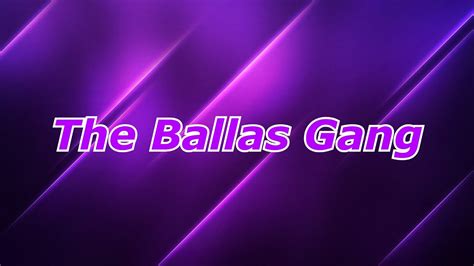 The Ballas Gang Gta V Youtube