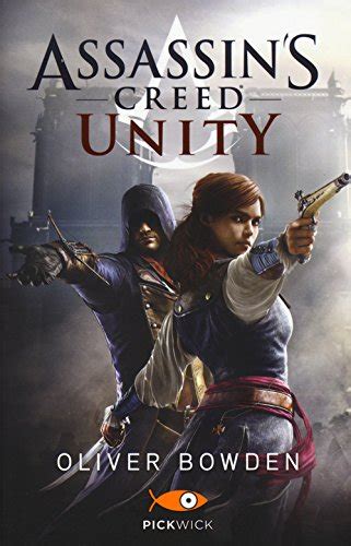 Assassins Creed Unity Bowden Oliver Dobner Tullio Amazonit Libri