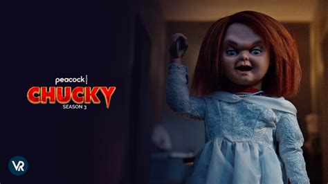 Watch Chucky Season 3 Outside Usa On Peacock