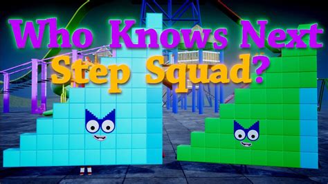 Fan Made Numberblocks Are Counting Step Squads Who Knows A Next Step
