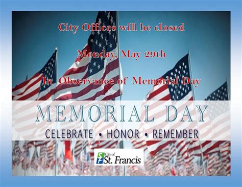 City Offices Closed Memorial Day St Francis Minnesota