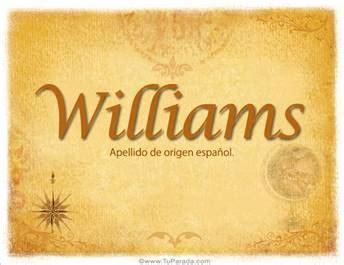 Significado Del Apellido Williamas Significados De Los Apellidos Hot