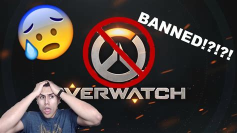 Overwatch Banned Me Youtube