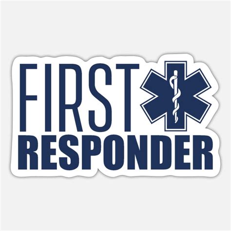 First Responders Stickers Unique Designs Spreadshirt