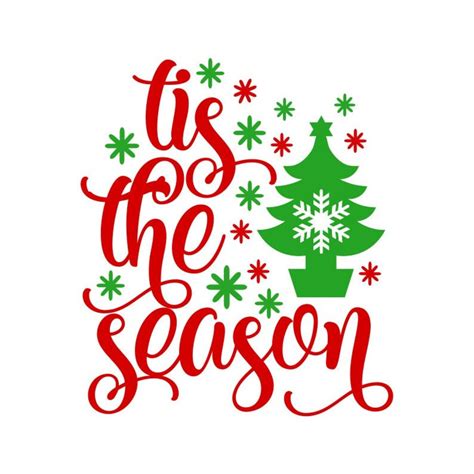 Tis The Season Svg Christmas Tree Svg Snowflake Svg Digital Download