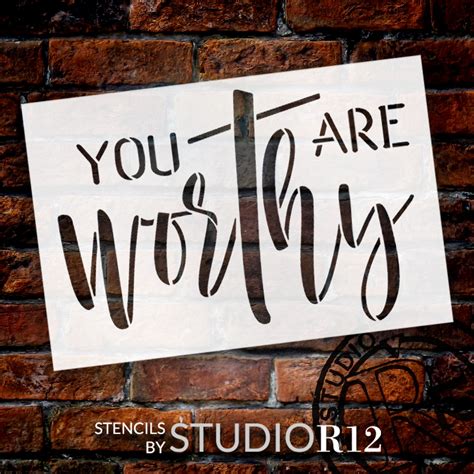 You Are Worthy With Cross Stencil By Studior12 Craft Diy Inspirational